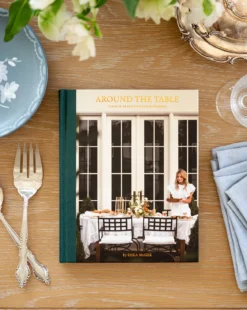 Around the Table: Tables and Traditions for Gathering